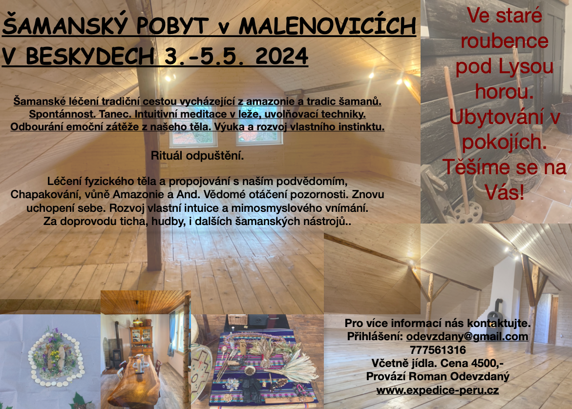 Jarní šamanský pobyt v Beskydech pod Lysou horou v Malenovicích ve staré roubence 26.-28.4. a 3.-5.5.